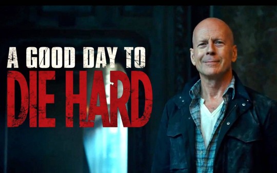 A Good Day to Die Hard (2013)