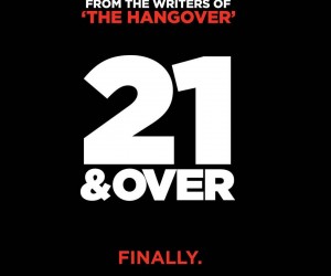 21 and Over (2013) Wallpapers