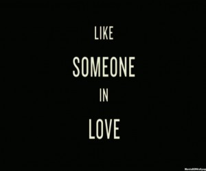 Like Someone in Love (2013) Love