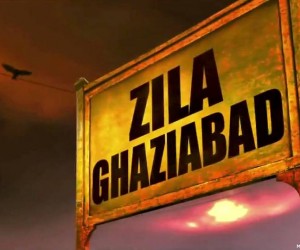 Zilla Ghaziabad (2013) Poster