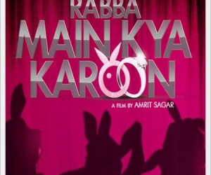 Rabba Main Kya Karoon (2013) Poster