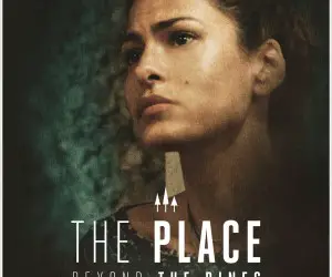The Place Beyond the Pines Posters