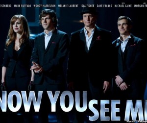 Now You See Me (2013)