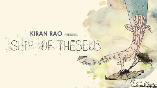 Kiran Rao - Ship of Theseus