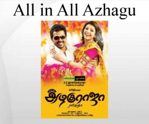 All in All Azhagu Raja