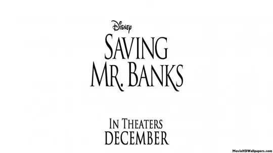 Disney - Saving Mr. Banks (2013)