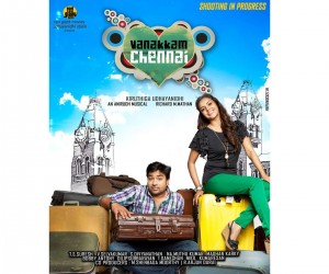 Vanakkam Chennai (2013) Tamil Movie