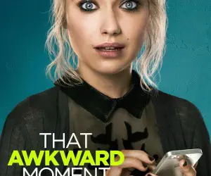 That Awkward Moment - Imogen Poots