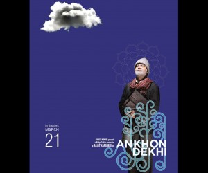 Ankhon Dekhi Movie