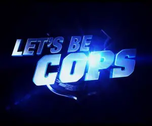 Let's Be Cops movie logo
